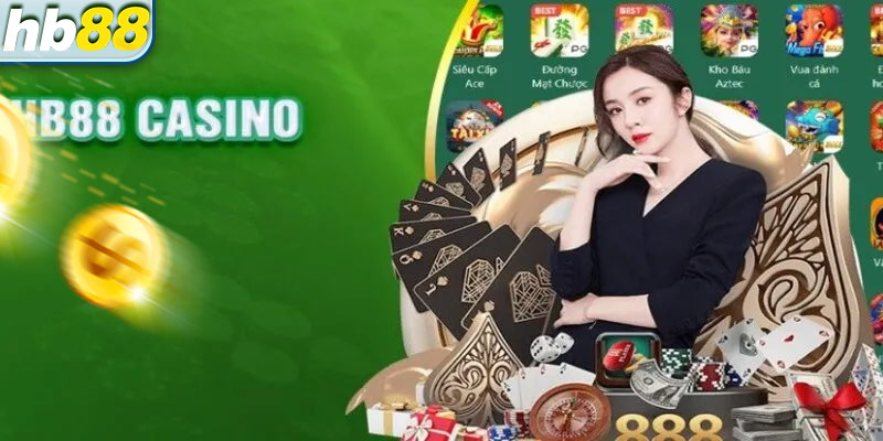 Chào đón anh em trải nghiệm sân chơi casino HB88